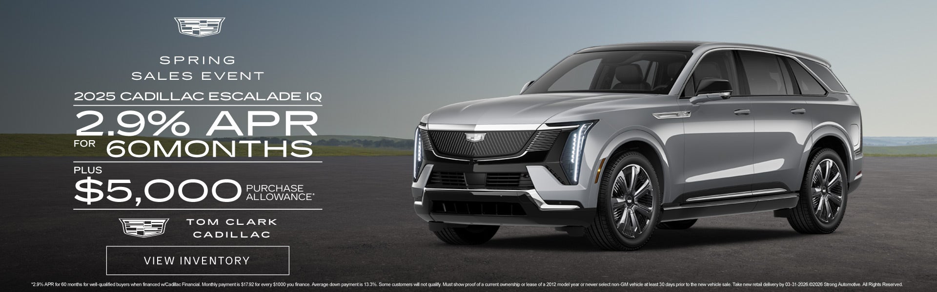 2025 CADILLAC ESCALADE IQ	"2.9% APR for 60 months* PLUS $5,0