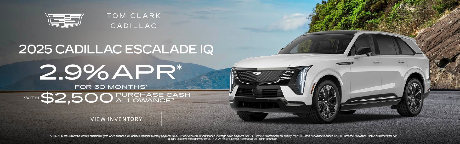 2025 CADILLAC ESCALADE IQ	"2.9% APR for 60 months* PLUS $2,5